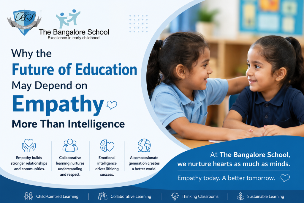 Why the Future of Education May Depend on Empathy More Than Intelligence